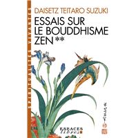 Essais sur le bouddhisme Zen - tome 2 (Espaces Libres - Spiritualités Vivantes)