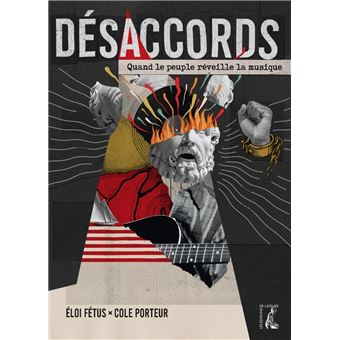 Désaccords - Quand le peuple réveille la musique - 1