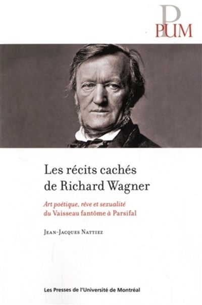 Récits cachés de Richard Wagner (Les)