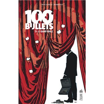 100 Bullets - Tome 15 - 100 bullets t15 - Brian Azzarello, Edouardo ...