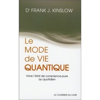 Le mode de vie quantique - 1