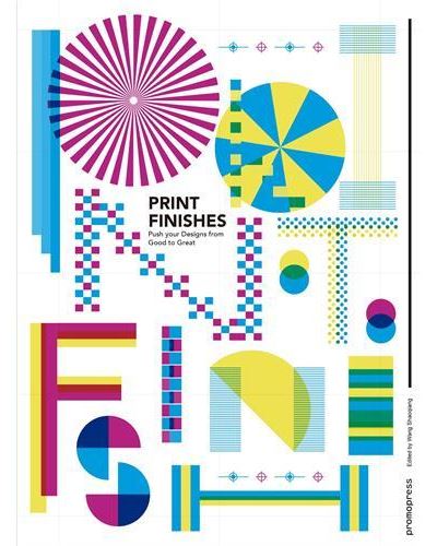Print Finishes - Push your designs from good to great /anglais