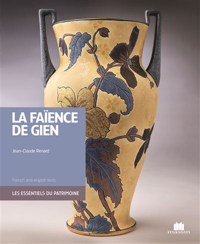 La faïence de Gien French and english texts - cartonné - JEAN