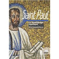 Saint Paul - Le témoignage mystique