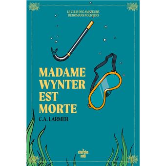 Le Club des amateurs de romans policiers - Tome 05 Madame Wynter est morte - 1