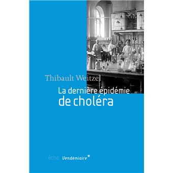 La Derniere Epidemie De Cholera - 1