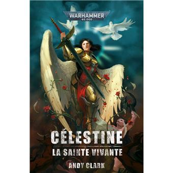 Warhammer 40.000 - Warhammer 40.000, La Sainte Vivante - 1