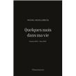 Quelques mois dans ma vie