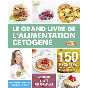 Le grand livre de l'alimentation cétogène - 1