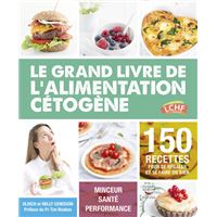 Le grand livre de l'alimentation cétogène