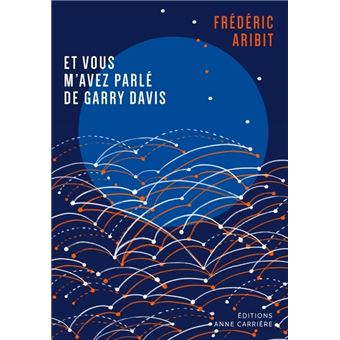 Et vous m'avez parlé de Garry Davis - 1