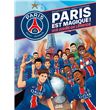 Paris est magique ! Une année de légende