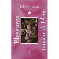 Blessures et lumière de l'Âme