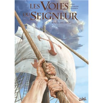 Les voies du seigneur - 1492 - Eden : Les Voies du Seigneur T04 - 1492 - Eden