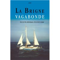 La brigne vagabonde