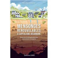 Mensonges renouvelables et capitalisme décarboné