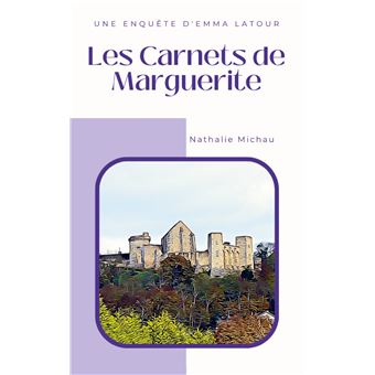Les Carnets de Marguerite