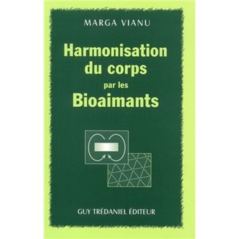 Harmonisation du corps par les bioaimants - 1