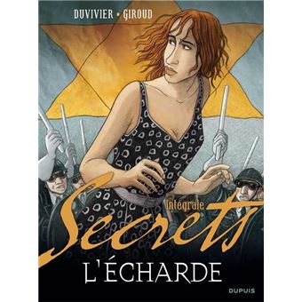 Secrets, L'Écharde - L'Intégrale - 1