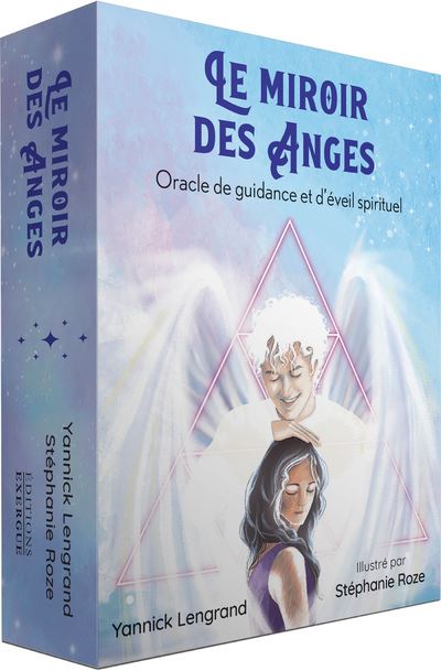 Le Miroir des Anges - Oracle de guidance et d'éveil spirituel 60 cartes oracle - Yannick Lengrand - Exergue - Boîte ou accessoire - Jeux livres objets - Exergue