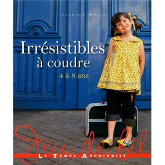 IRRESISTIBLE A COUDRE 4 à 8 ans - 1