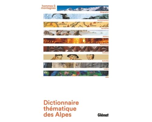 Dictionnaire thématique des Alpes -  Collectif - broché