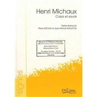 Michaux - corps et savoir