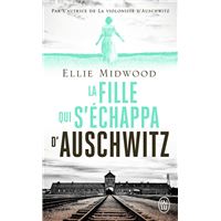 La fille qui s'échappa d'Auschwitz