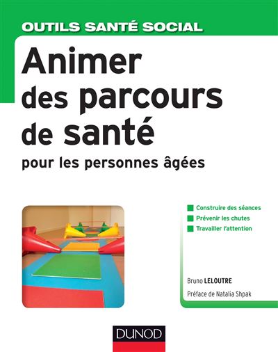 Animer des parcours de sante pour les personnes agees