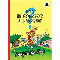 Spirou et Fantasio - Tome 2 - Il y a un sorcier à Champignac