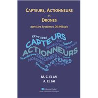Capteurs, actionneurs et drones dans les systèmes distribués