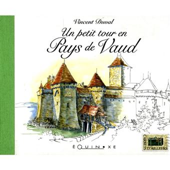 Un petit tour en pays de Vaud - 1