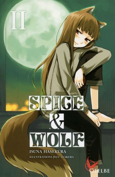Vol.2 Spice and Wolf - Light Novel