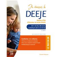 Je réussis le DEEJE. Diplôme d'État d'éducateur de jeunes enfants