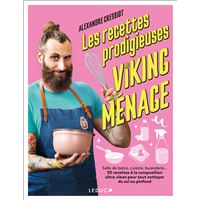 Les recettes prodigieuses du viking du ménage