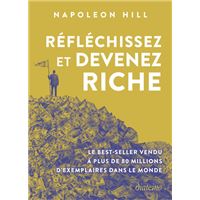 REFLECHISSEZ ET DEVENEZ RICHE