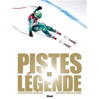Pistes de légende