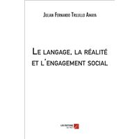 Le langage, la réalité et l'engagement social