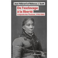 De l'esclavage à la liberté