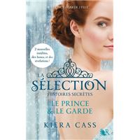 La Sélection, Histoires secrètes - Le Prince & LeGarde