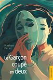 Le Garçon coupé en deux