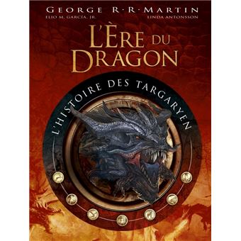 L'ascesa del drago - George R.R. Martin, Elio M. García Jr., Linda