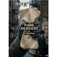 Psmith, Journalist