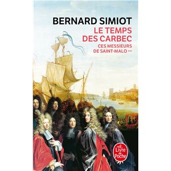 Le Temps des Carbec (Ces messieurs de St-Malo, Tome 2) - 1