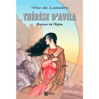 Therese d'avila-vies de lumiere - 1