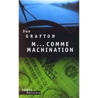 M... comme machination