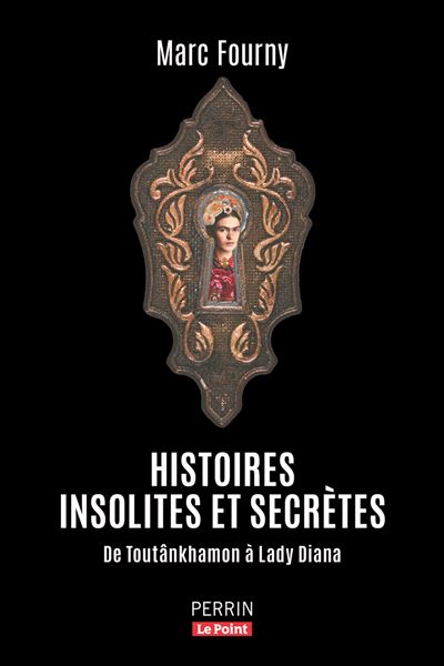 Histoires insolites et secrètes - Marc Fourny (2025)