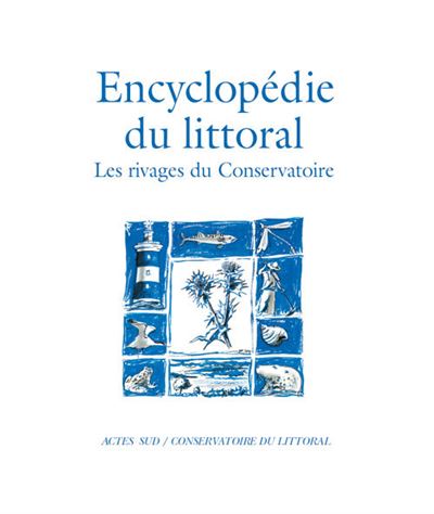 L'Encyclopédie du littoral -  Collectif - broché