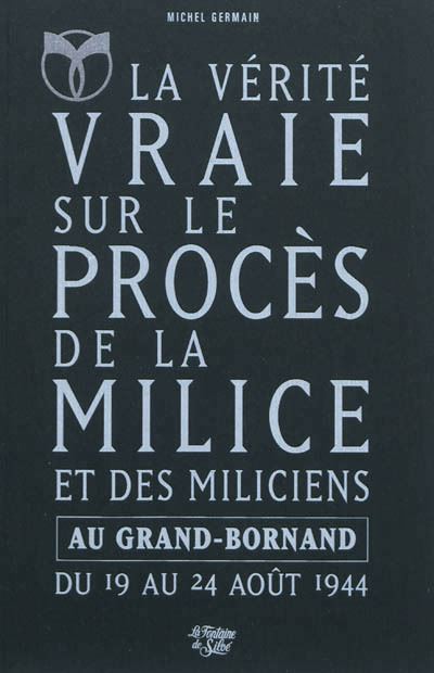 la-v-rit-vraie-sur-le-proc-s-de-la-milice-et-des-miliciens-au-grand