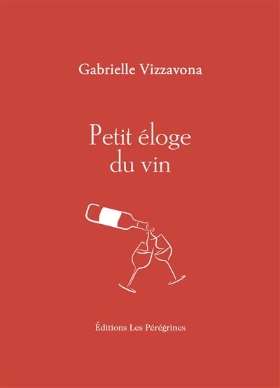 Petit éloge du vin - Gabrielle Vizzavona (2024)